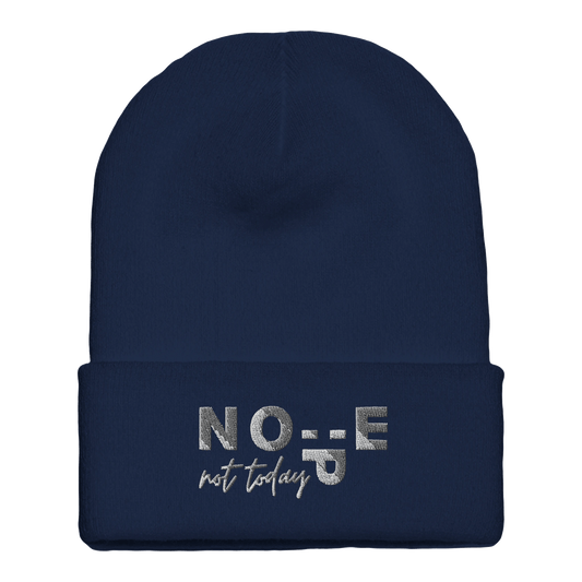 Embroidered Beanie : Premium Cuffed - Nope. Not Today - Slay Hoodies