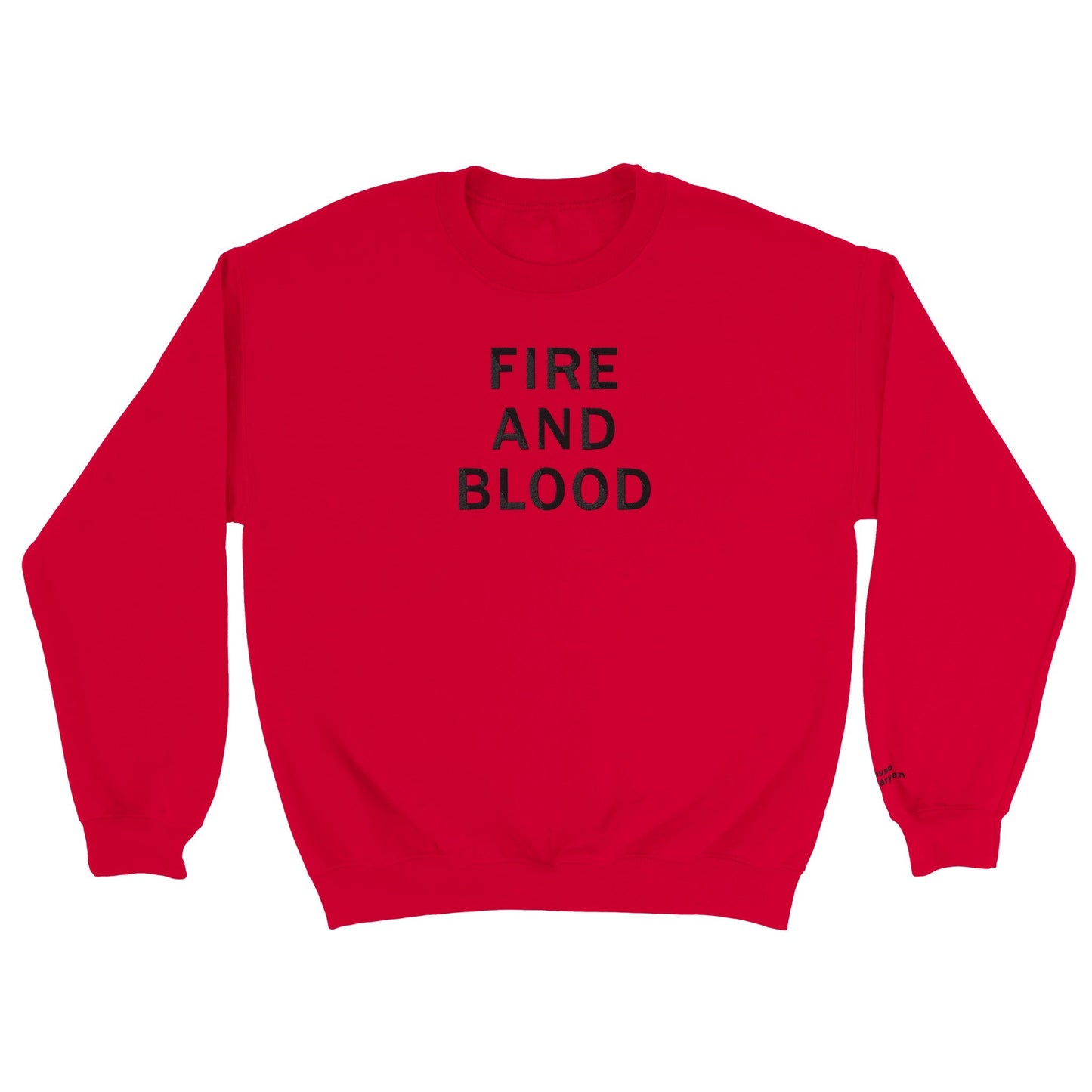 Embroidered Sweatshirt : Fire and Blood - Game of Thrones - Slay Hoodies