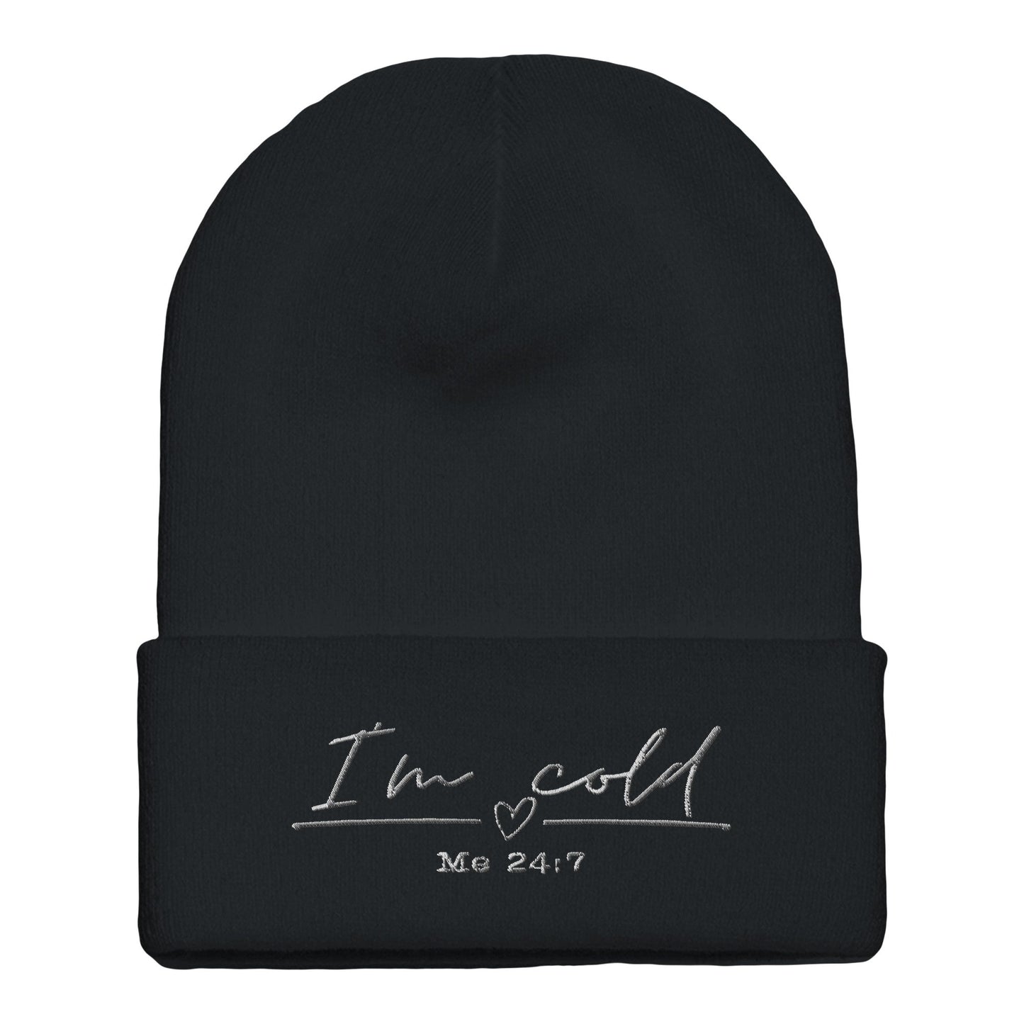Premium Cuffed "I'm Cold 24.7" Embroidered Beanie - Slay Hoodies