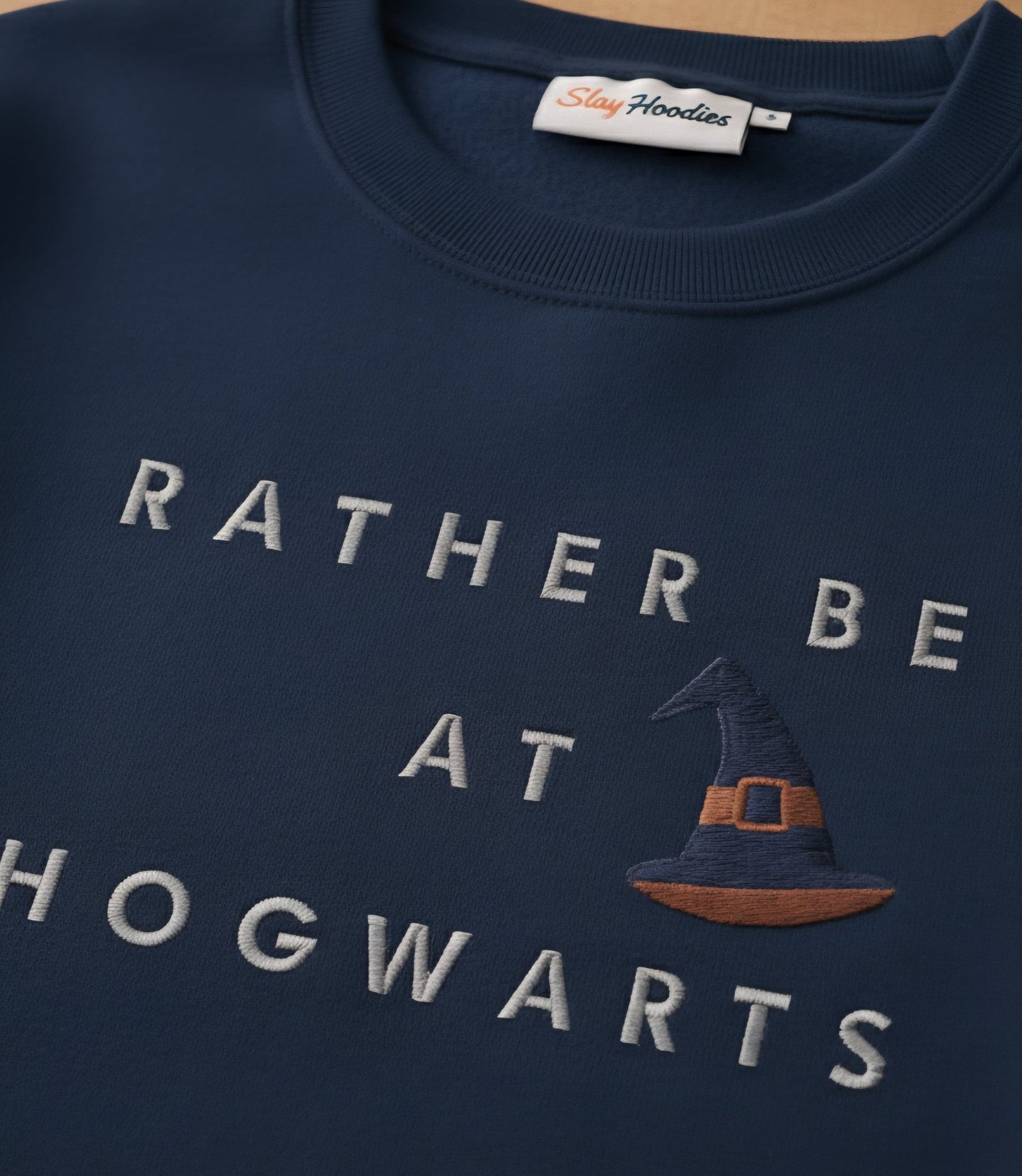Premium High Quality "Rather Be at Hogwarts" Embroidered Sweatshirt - Slay Hoodies