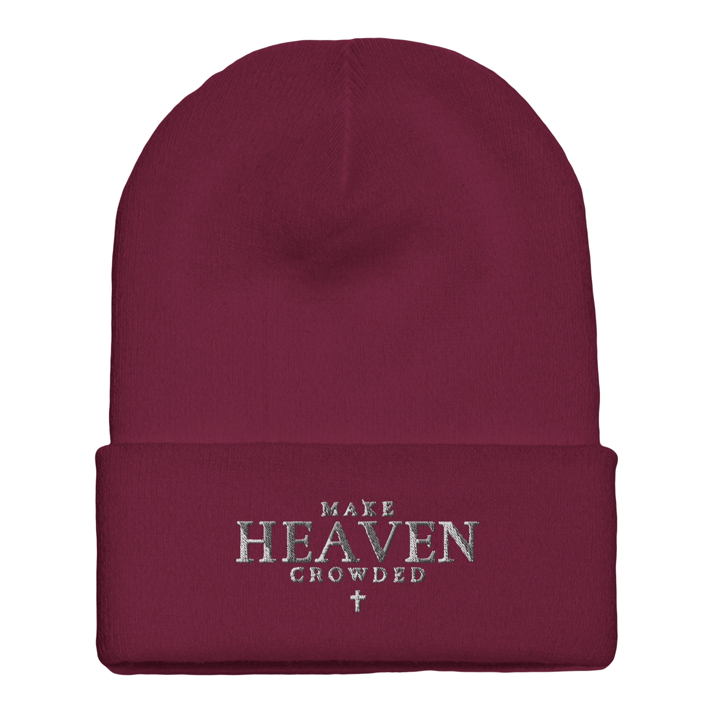 Embroidered Beanie : Premium Cuffed - Make Heaven Crowded - Slay Hoodies