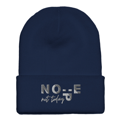Embroidered Beanie : Premium Cuffed - Nope. Not Today - Slay Hoodies