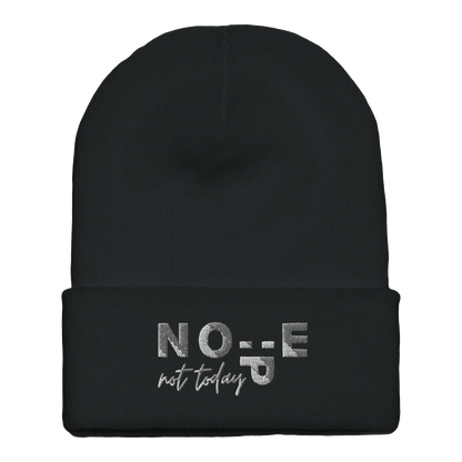 Embroidered Beanie : Premium Cuffed - Nope. Not Today - Slay Hoodies