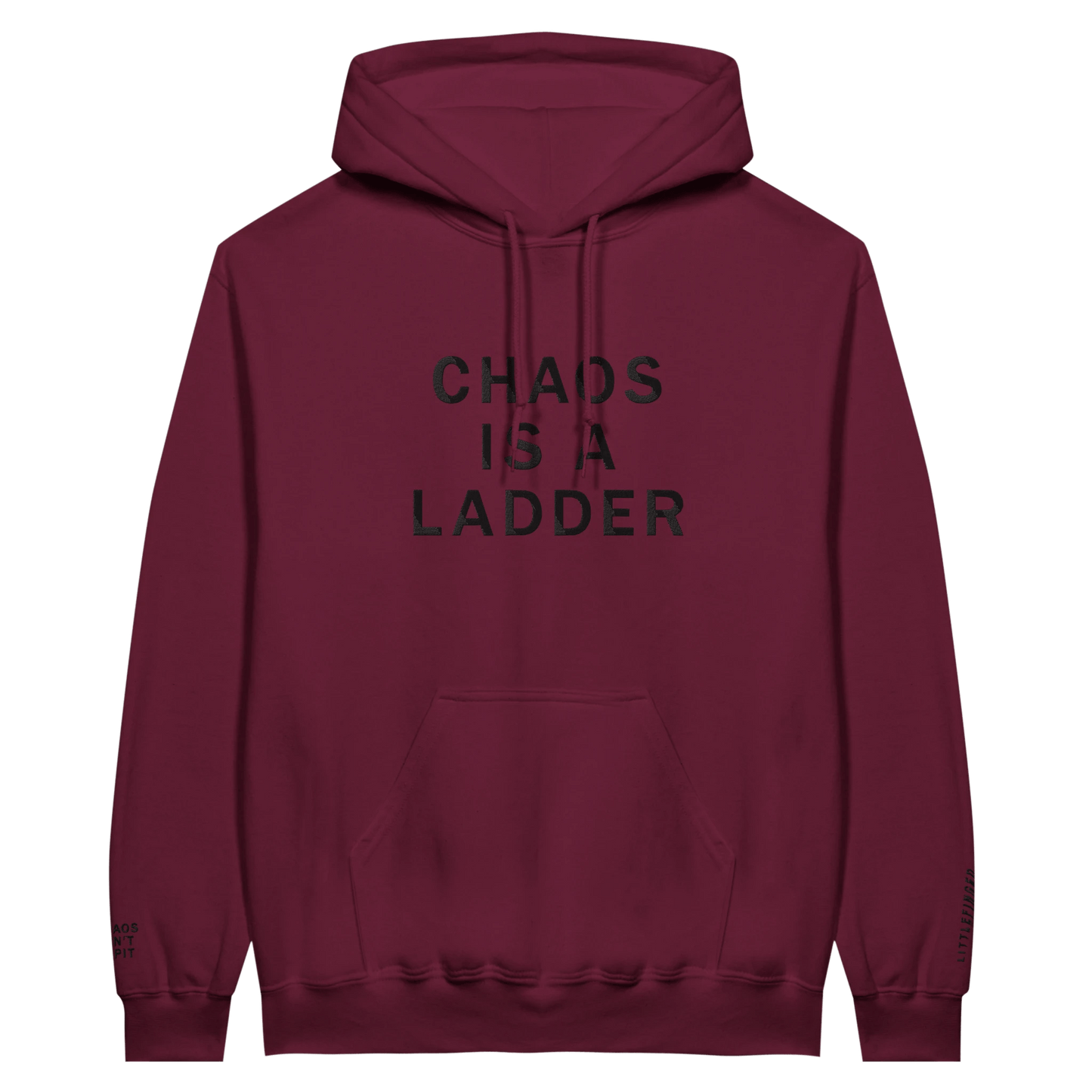 Embroidered Hoodie : Chaos Is A Ladder - Game of Thrones - Slay Hoodies