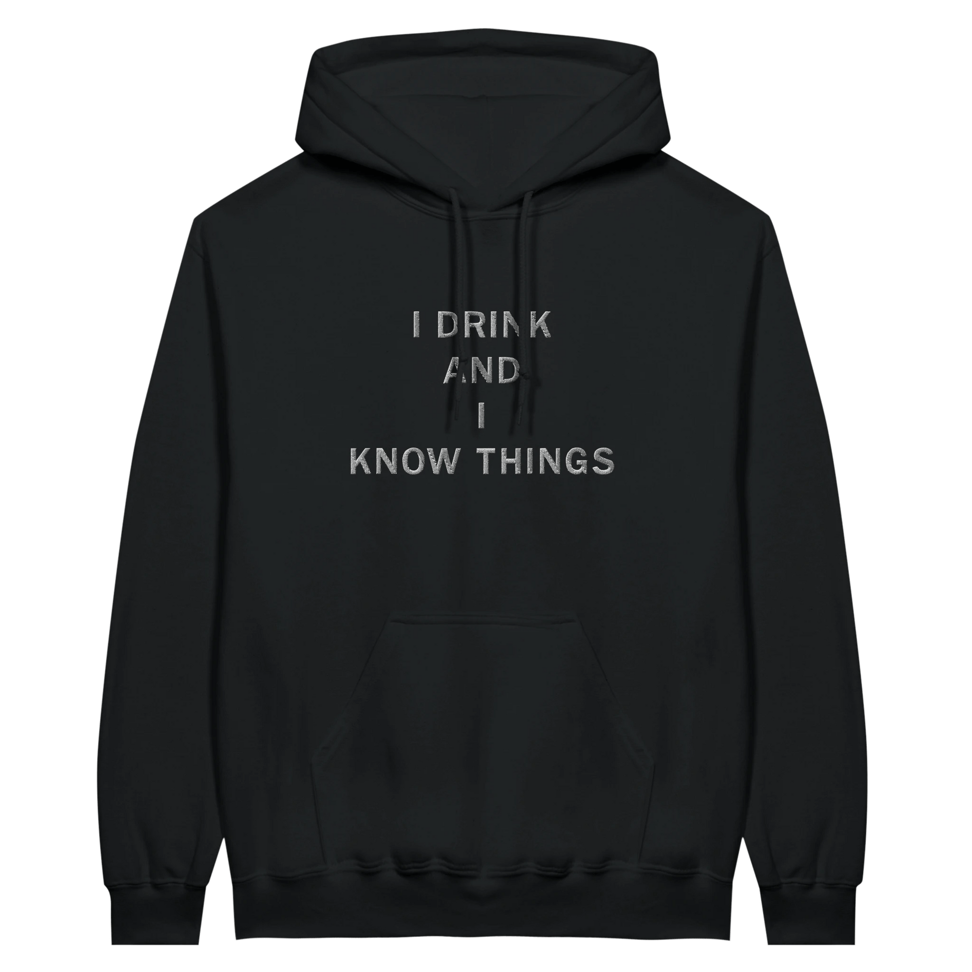 Embroidered Hoodie : I Drink & I Know Things - Game of Thrones - Slay Hoodies