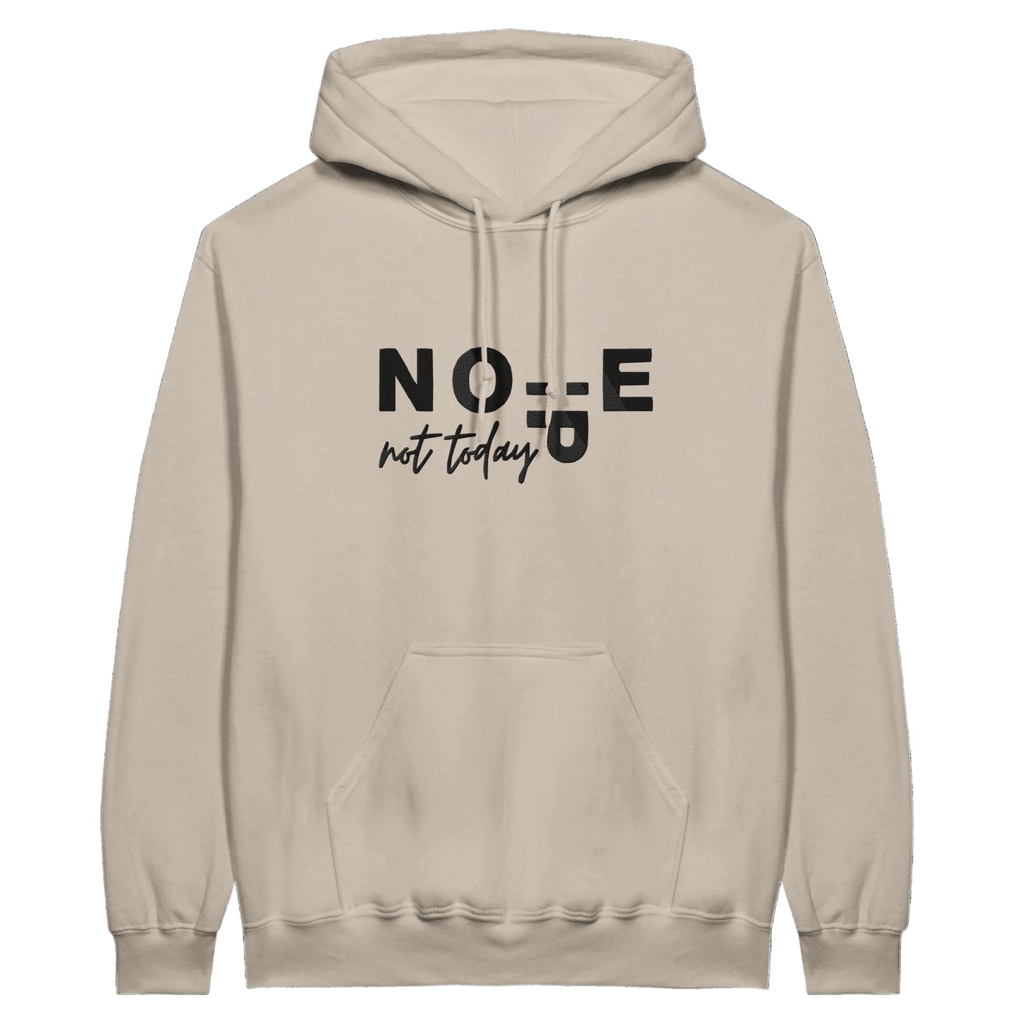 Embroidered Hoodie : Nope - Not Today - Slay Hoodies