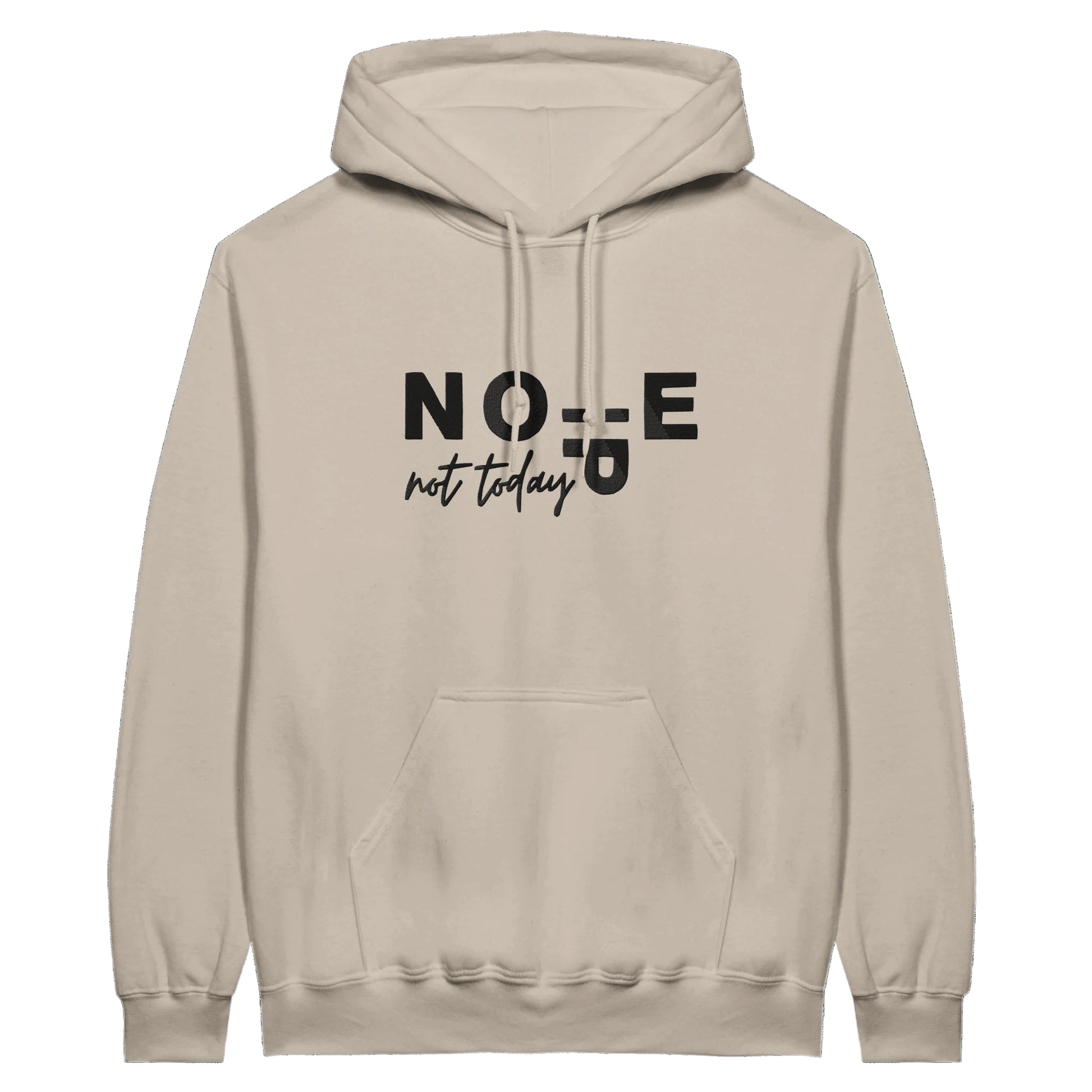 Embroidered Hoodie : Nope - Not Today - Slay Hoodies