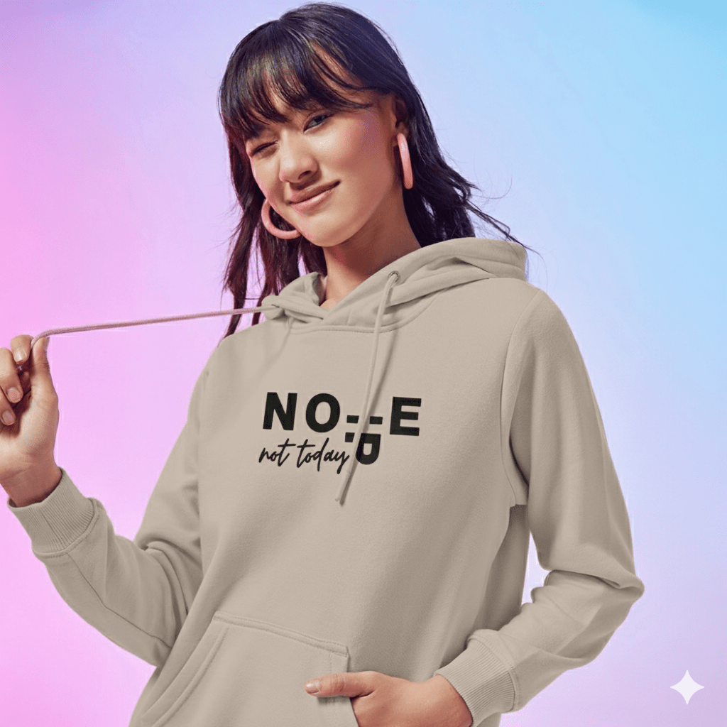 Embroidered Hoodie : Nope - Not Today - Slay Hoodies