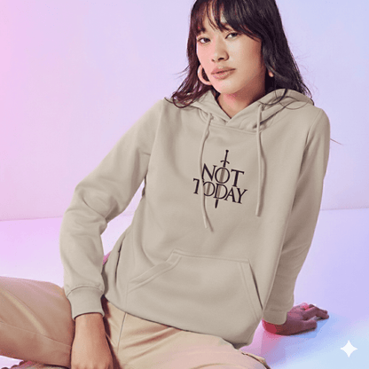 Embroidered Hoodie: Not Today - Game of Thrones - Slay Hoodies