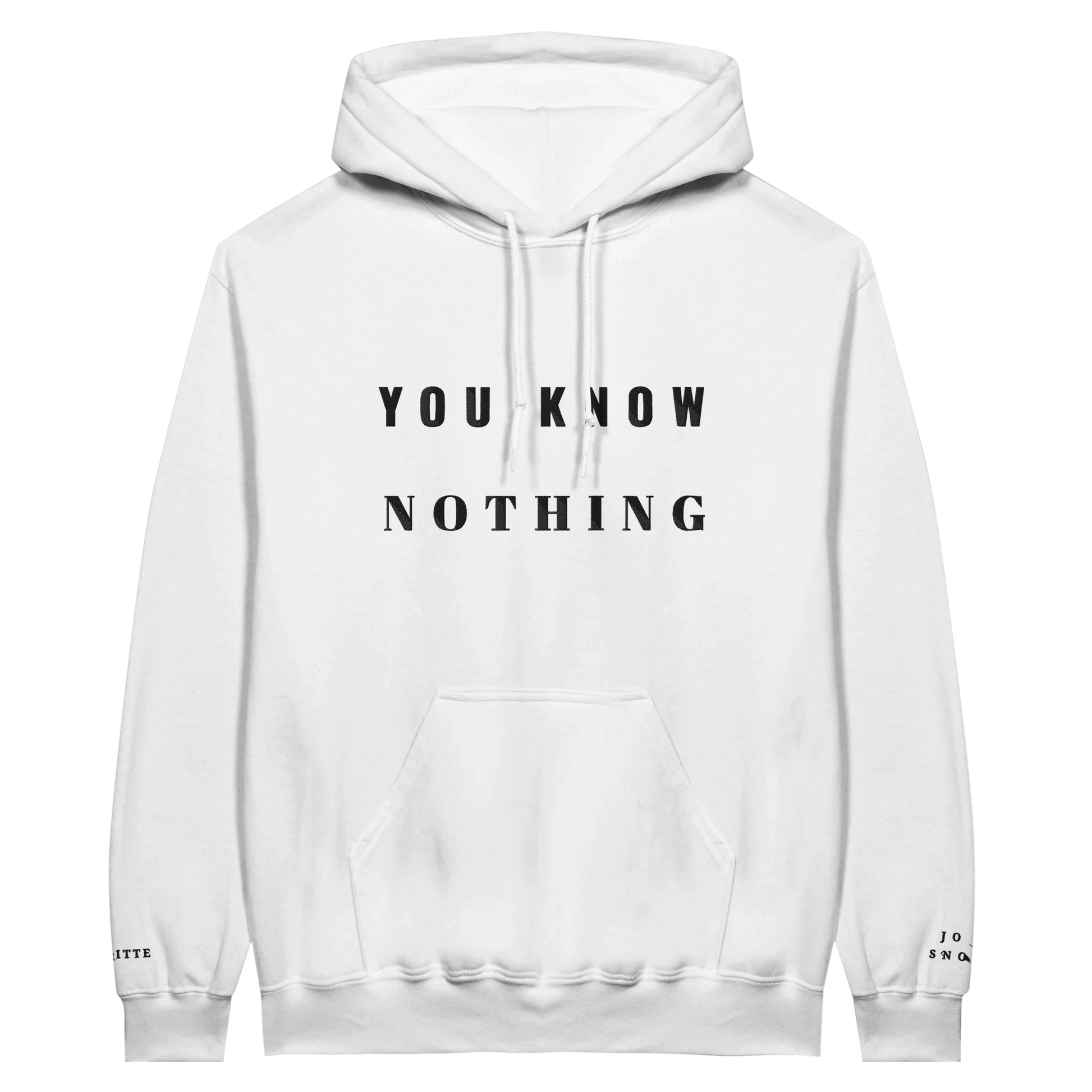 Embroidered Hoodie : You Know Nothing - Game of Thrones - Slay Hoodies