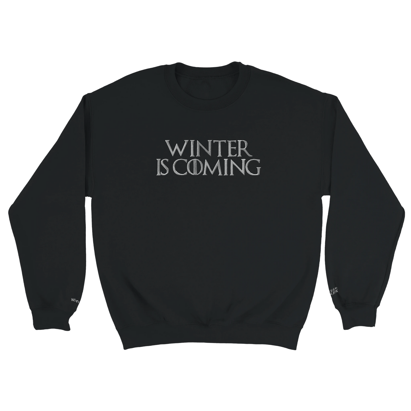 Embroidered Sweatshirt : Winter is Coming - Game of Thrones - Slay Hoodies