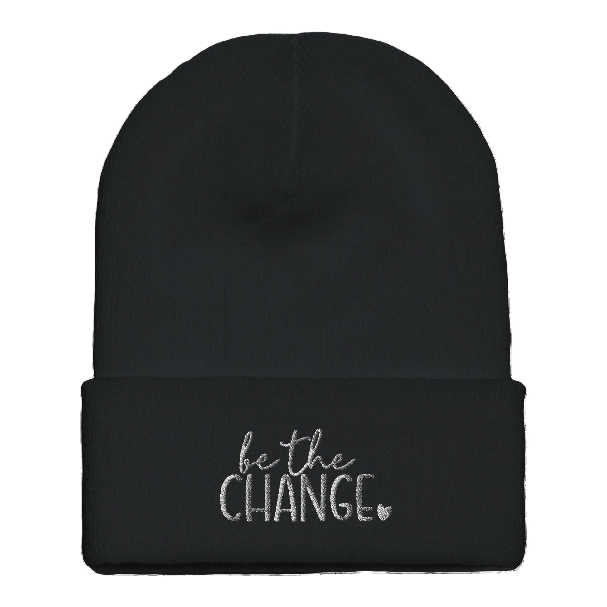 Premium Cuffed "Be The Change" Embroidered Beanie - Slay Hoodies