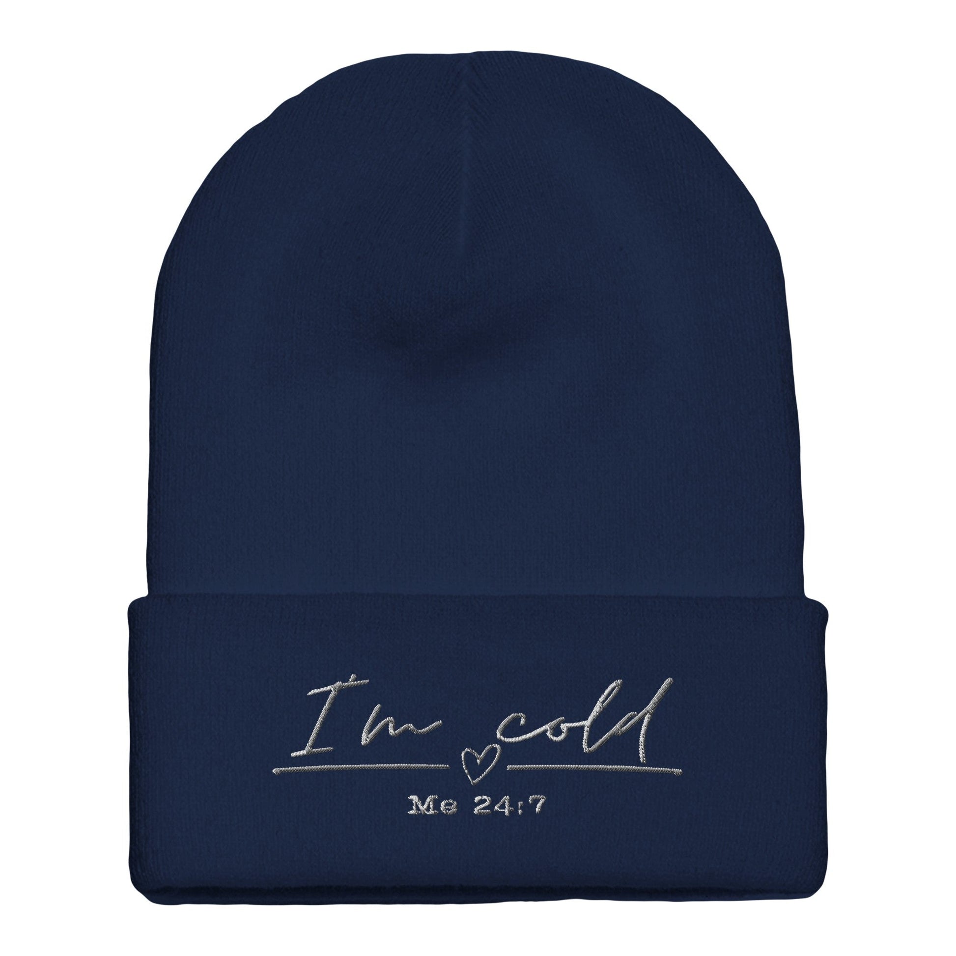 Premium Cuffed "I'm Cold 24.7" Embroidered Beanie - Slay Hoodies
