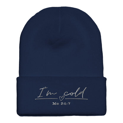 Premium Cuffed "I'm Cold 24.7" Embroidered Beanie - Slay Hoodies