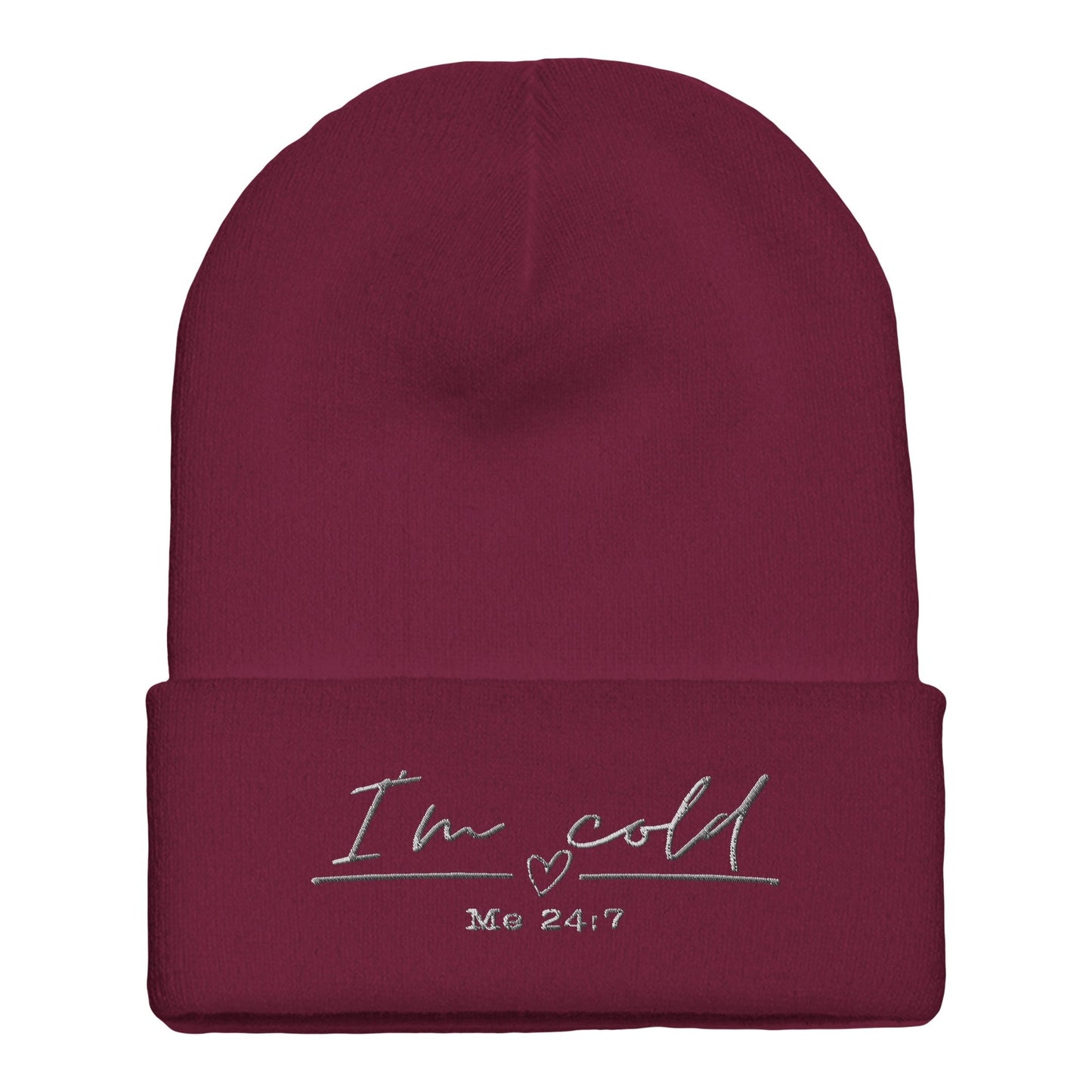 Premium Cuffed "I'm Cold 24.7" Embroidered Beanie - Slay Hoodies
