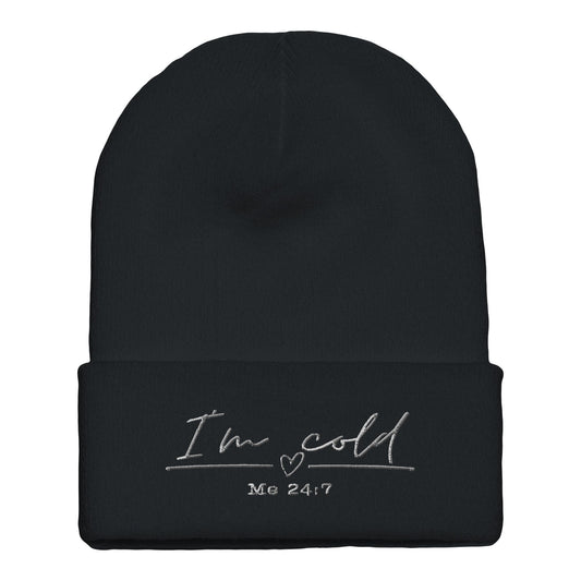 Premium Cuffed "I'm Cold 24.7" Embroidered Beanie - Slay Hoodies