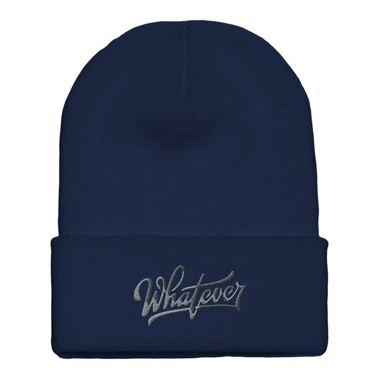 Premium Cuffed "Whatever" Embroidered Beanie - Slay Hoodies