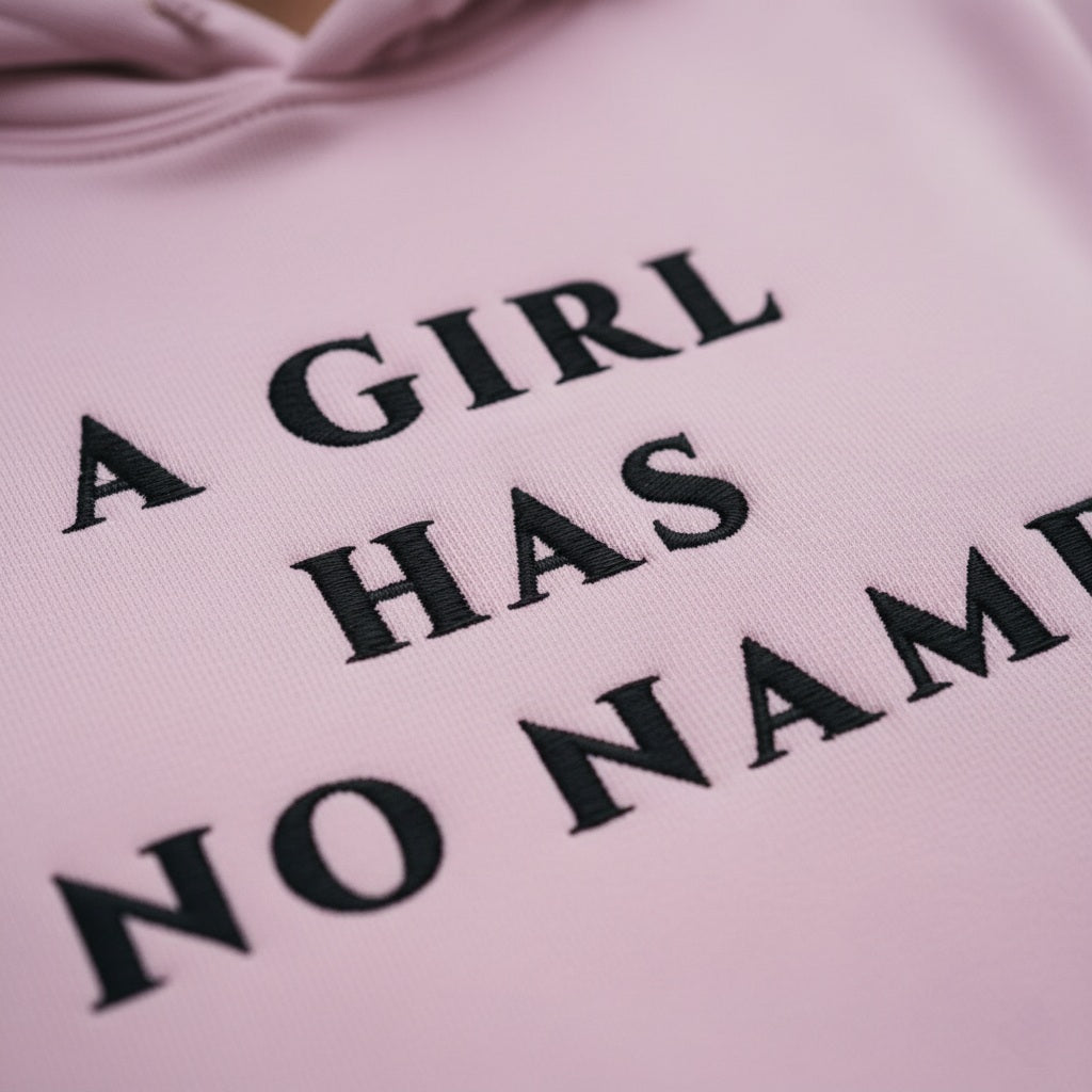 Premium High Quality "A Girl Has No Name" Embroidered Hoodie - Slay Hoodies