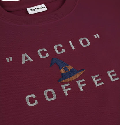 Premium High Quality "Accio Coffee" Embroidered Sweatshirt - Slay Hoodies