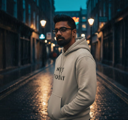 Premium High Quality "Not Today" Embroidered Hoodie - Slay Hoodies